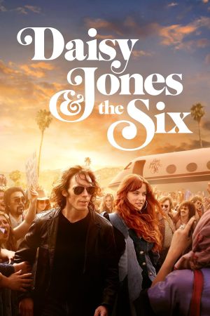 Daisy Jones and the Six - sflix