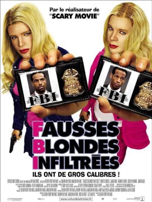 FBI - Fausses blondes infiltrées