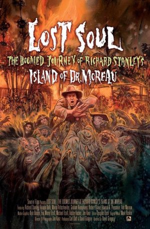 Lost Soul - The Doomed Journey Of Richard Stanley's Island of Dr. Morea