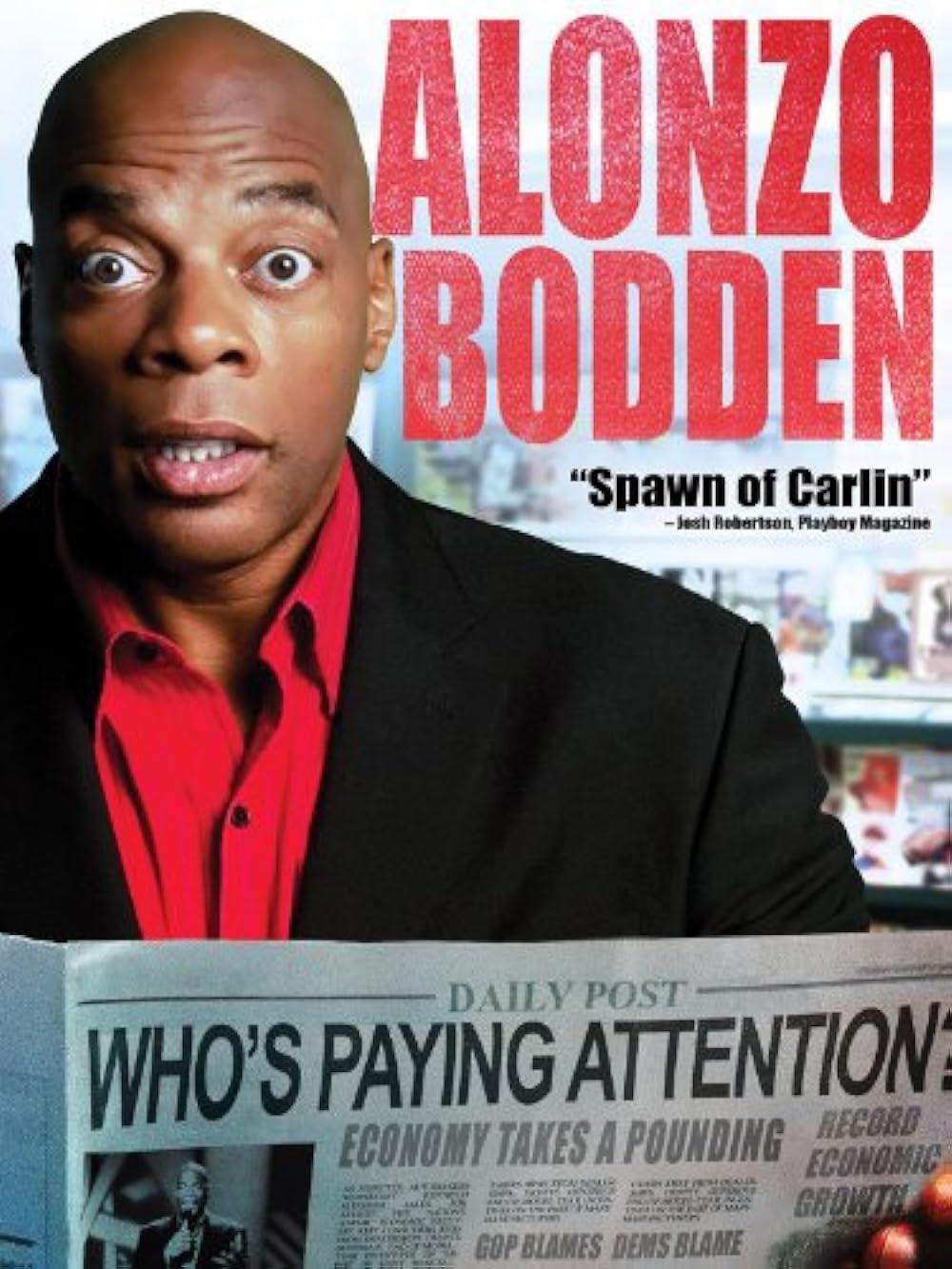 Alonzo Bodden: Who's Paying Attention background