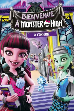 Monster High : Bienvenue à Monster High