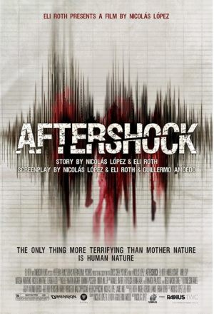 Aftershock, l'Enfer sur Terre