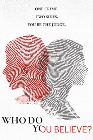 Who Do You Believe?