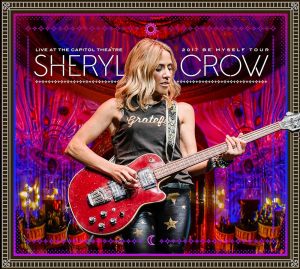 Sheryl Crow: Live at the Capitol Theatre