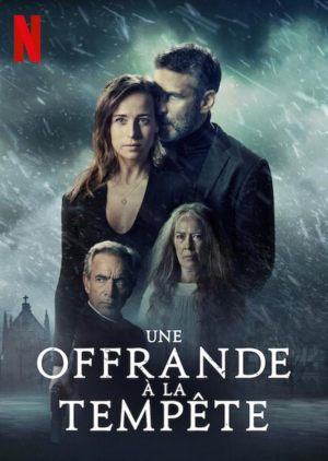 Une offrande à la tempête