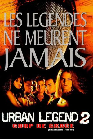 Urban Legend 2 : Coup de grâce