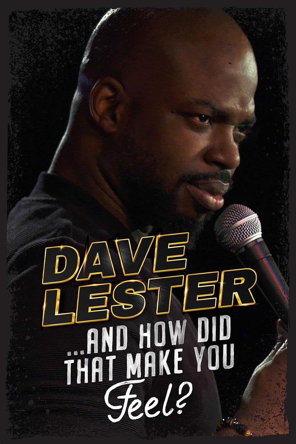Dave Lester: And How Did That Make You Feel? background