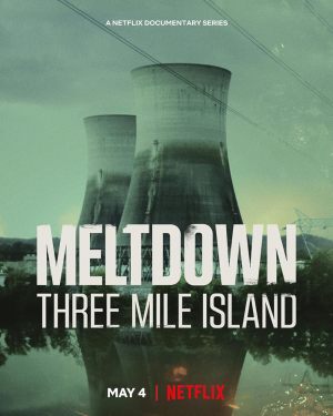 Panique à la centrale: Three Mile Island