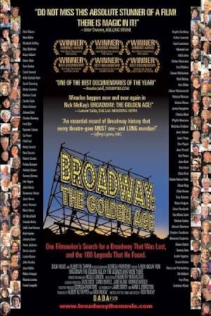 Broadway: The Golden Age, by the Legends Who Were There