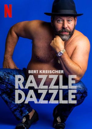Bert Kreischer: Razzle Dazzle