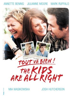 Tout va bien! The Kids Are All Right