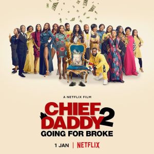 Chief Daddy 2: Le tout pour le tout