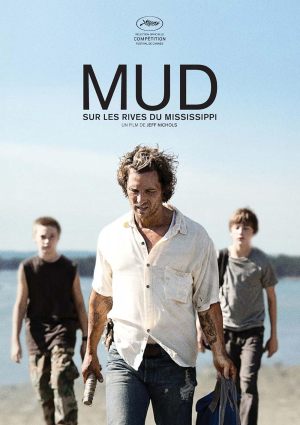 Mud - Sur les rives du Mississippi