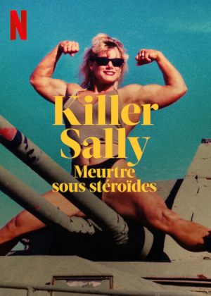 Killer Sally: Meurtre sous stéroïdes