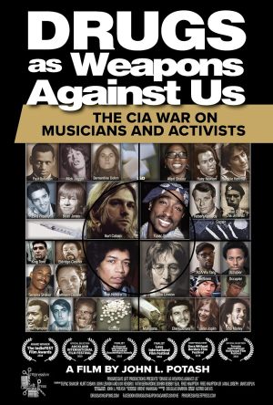 Drugs as Weapons Against Us: The CIA War on Musicians and Activists