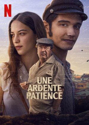 Une ardente patience