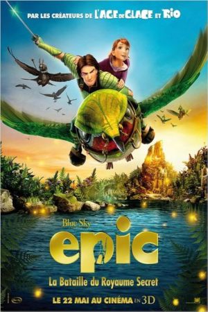 Epic: La bataille du royaume secret