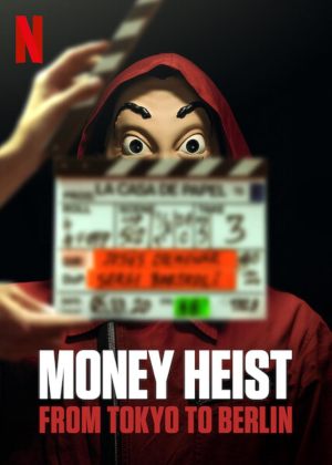 La casa de papel: De Tokyo à Berlin