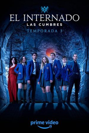 L'Internat : Las Cumbres S1-S3