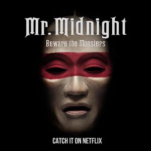 Mr. Midnight: Méfiez-vous des monstres!