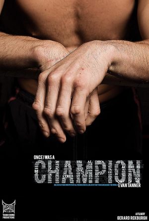 Once I Was a Champion