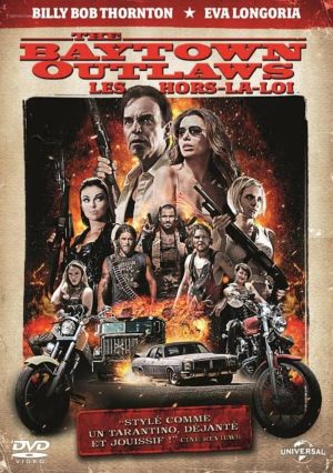 The Baytown Outlaws : Les Hors-la-loi