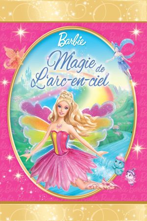 Barbie Fairytopia - Magie de l'arc en ciel