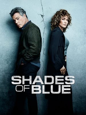 Shades of Blue: Une flic entre deux feux S1-S3