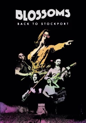Blossoms: Back to Stockport