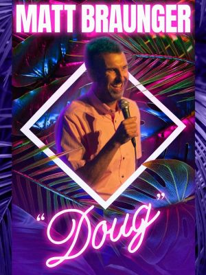 Matt Braunger: Doug