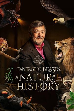 Les animaux fantastiques: aux origines du mythe