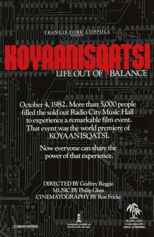 Koyaanisqatsi, la prophétie