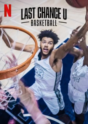 Last Chance U: Basketball S1-S2