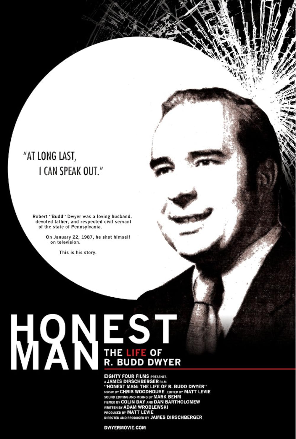 Honest Man: The Life of R. Budd Dwyer background