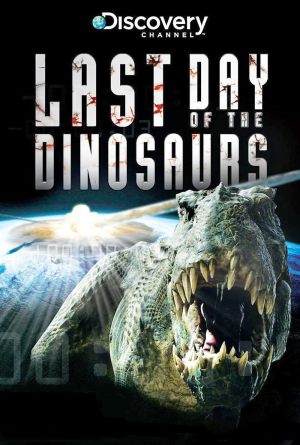 Les derniers jours des dinosaures