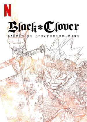Black Clover: L'épée de l'empereur-mage