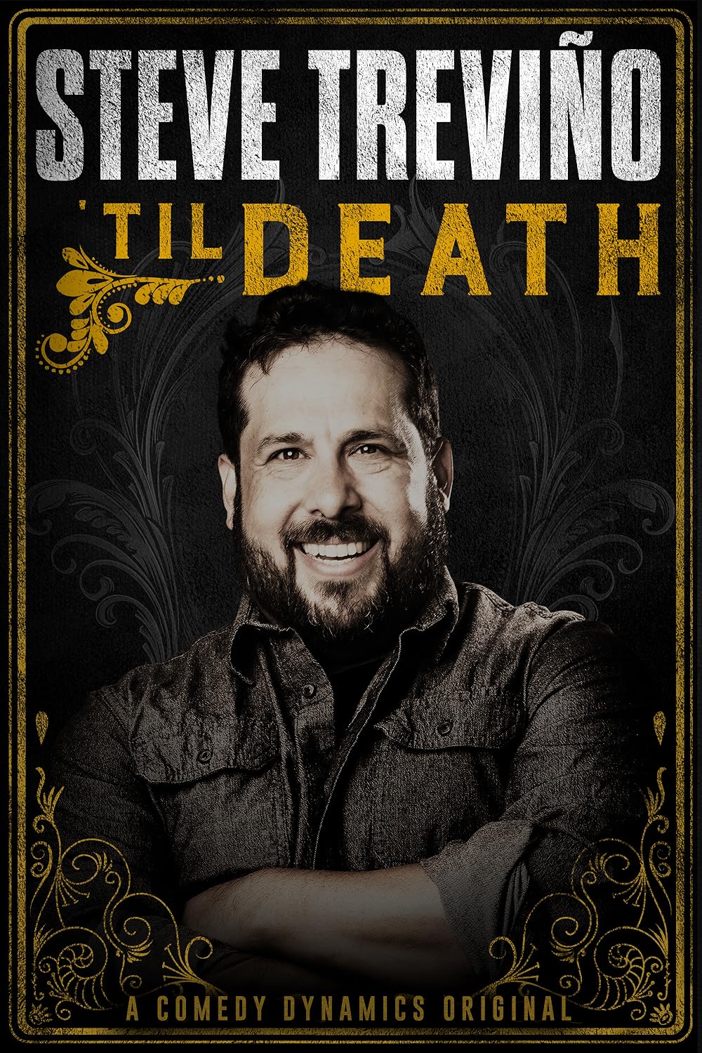 Steve Treviño: 'Til Death