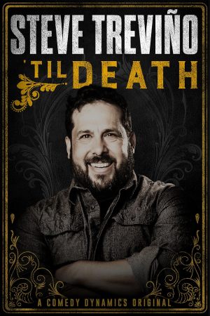 Steve Treviño: 'Til Death