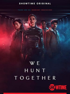 We Hunt Together S1-S2