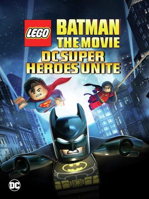 LEGO Batman, le film : Unité des super héros