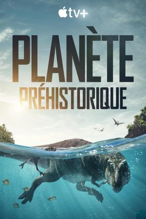 Planète préhistorique S1-S3