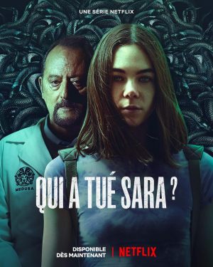 Qui a tué Sara? S1-S3