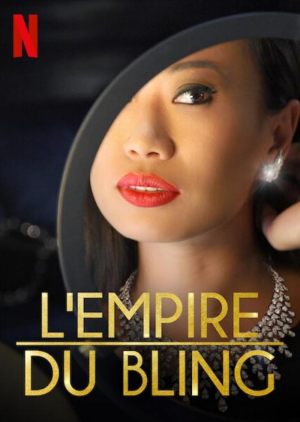 L'Empire du bling S1-S3