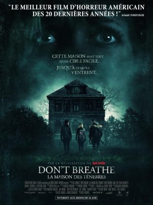 Don't Breathe : La Maison des ténèbres