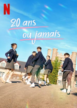 20 ans ou jamais