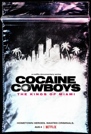 Cocaine Cowboys: Les rois de Miami