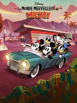 Le monde merveilleux de Mickey S1-S2