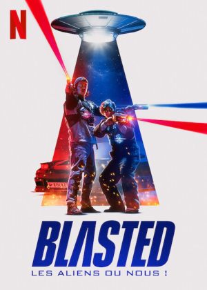 Blasted: Les aliens ou nous!