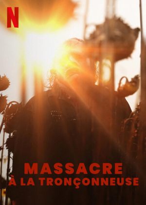 Massacre à la tronçonneuse