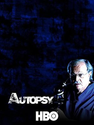 Autopsy: Sex, Lies and Murder